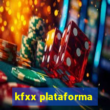 kfxx plataforma